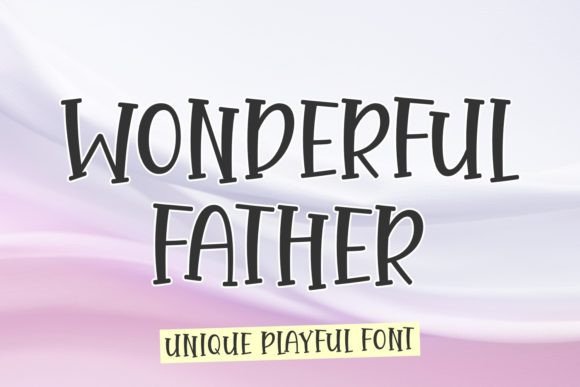 Download Wonderful Father - Father Collection